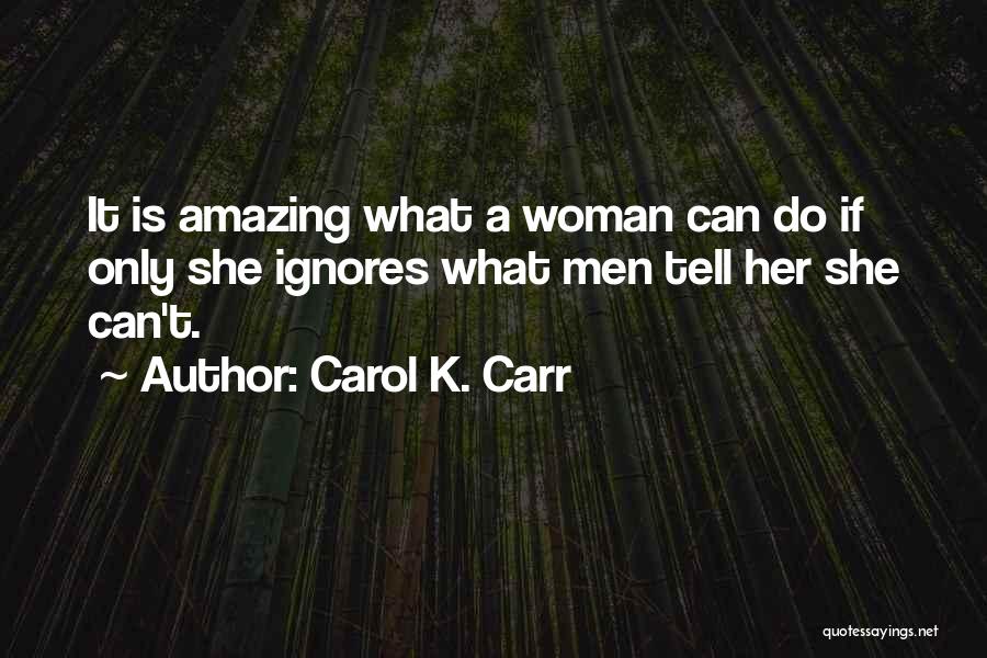 Black Historical Quotes By Carol K. Carr