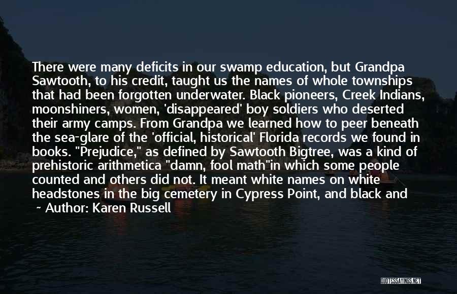 Black Historical Quotes By Karen Russell