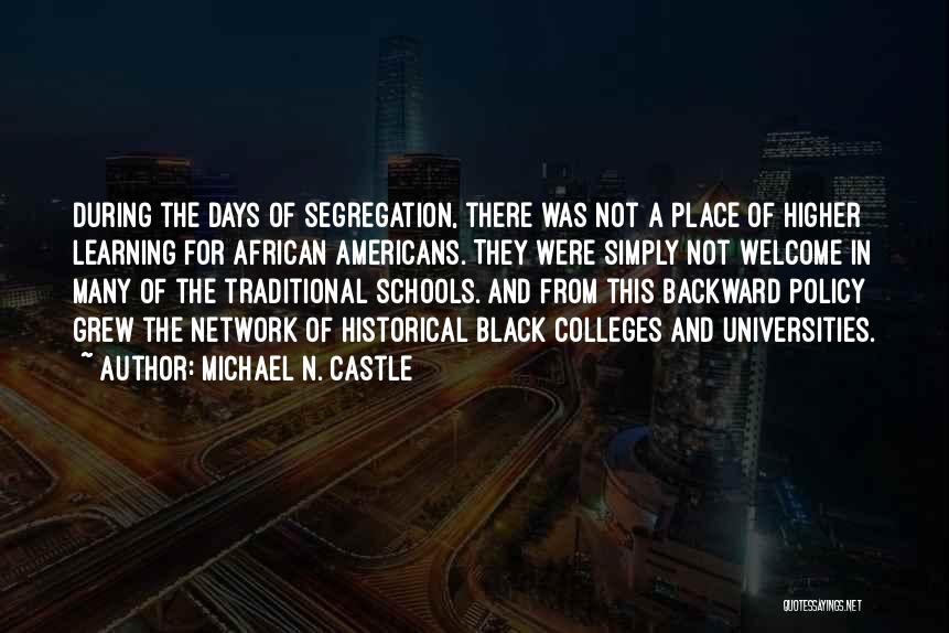 Black Historical Quotes By Michael N. Castle