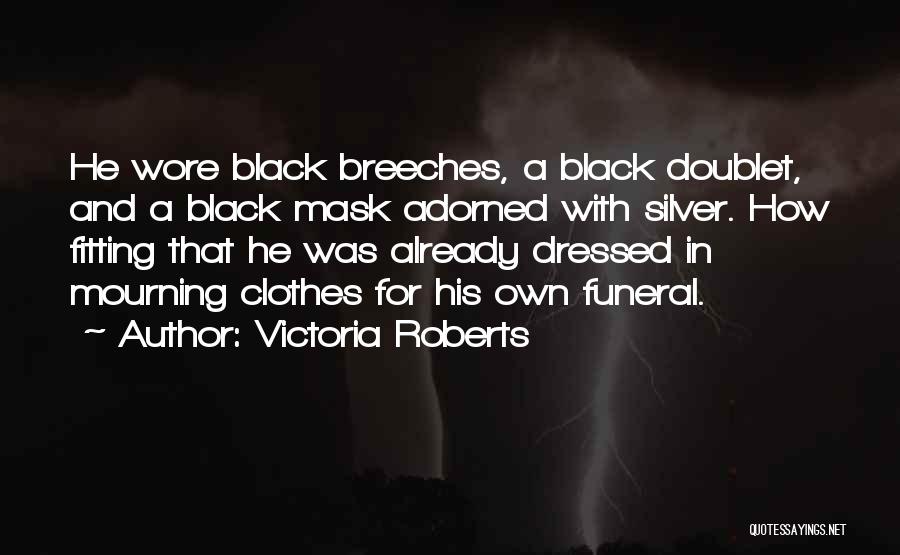 Black Historical Quotes By Victoria Roberts