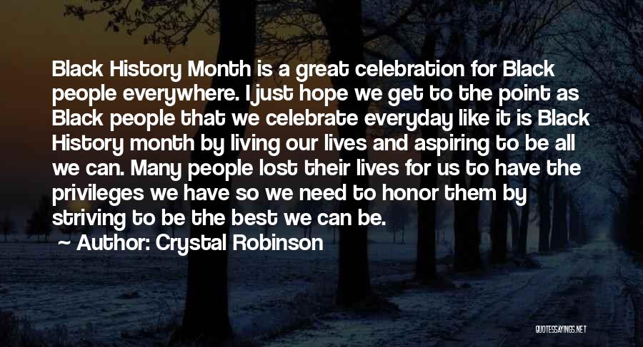 Black History Month Best Quotes By Crystal Robinson