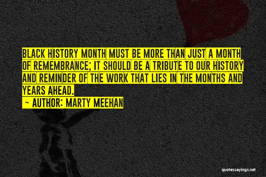 Black History Month Best Quotes By Marty Meehan