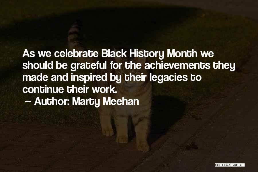 Black History Month Best Quotes By Marty Meehan