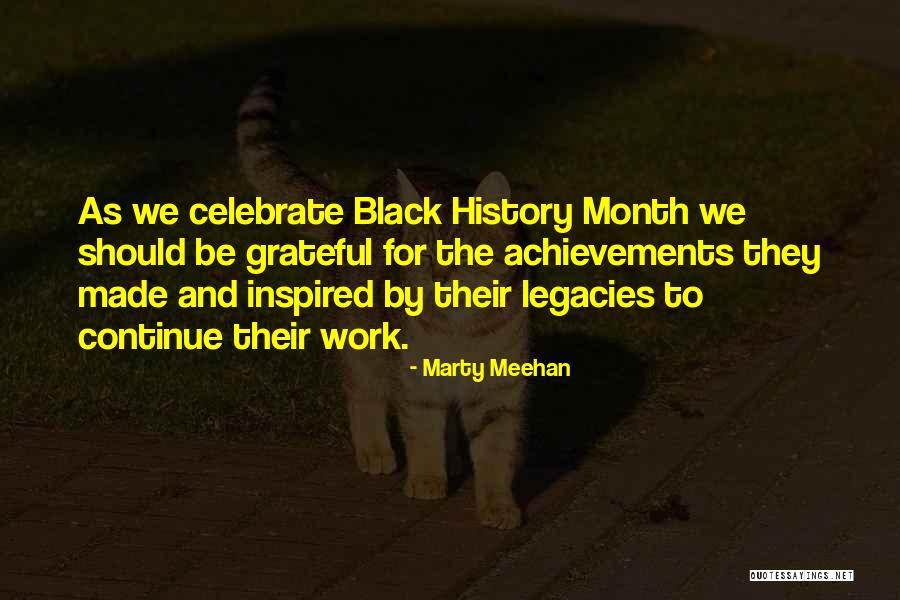Black History Month Quotes By Marty Meehan Black History Month Quotes By Marty Meehan