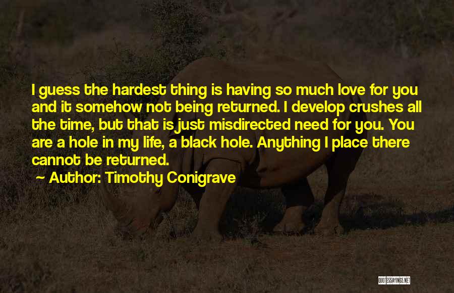 Black Hole Love Quotes By Timothy Conigrave