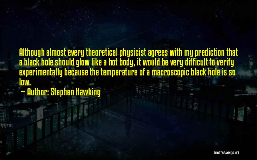Black Hole Quotes By Stephen Hawking