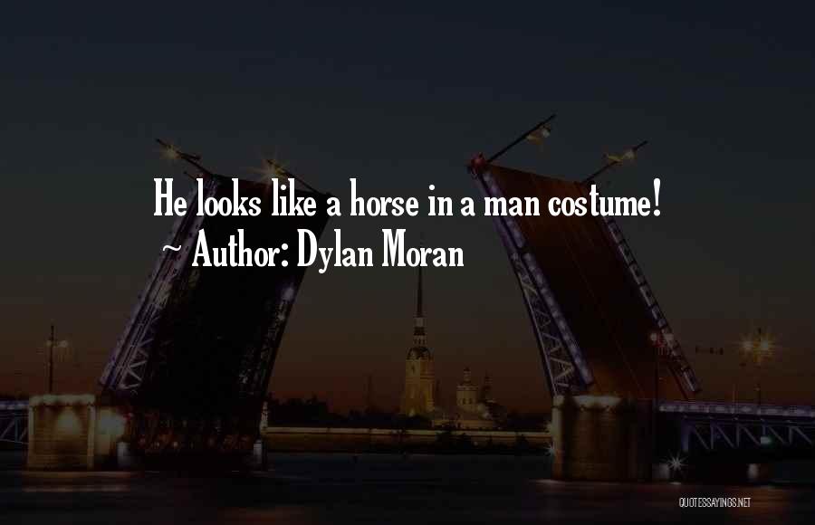 Black Horse Quotes By Dylan Moran