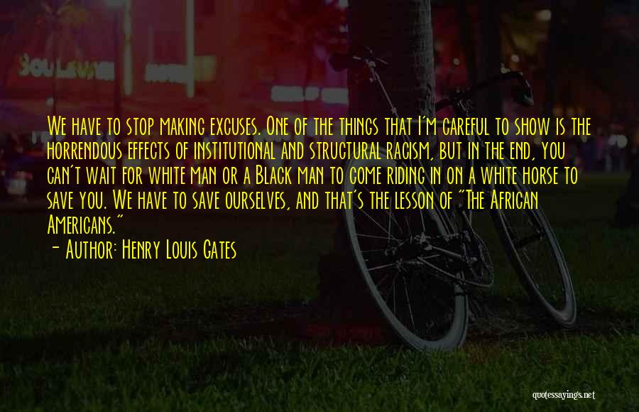 Black Horse Quotes By Henry Louis Gates