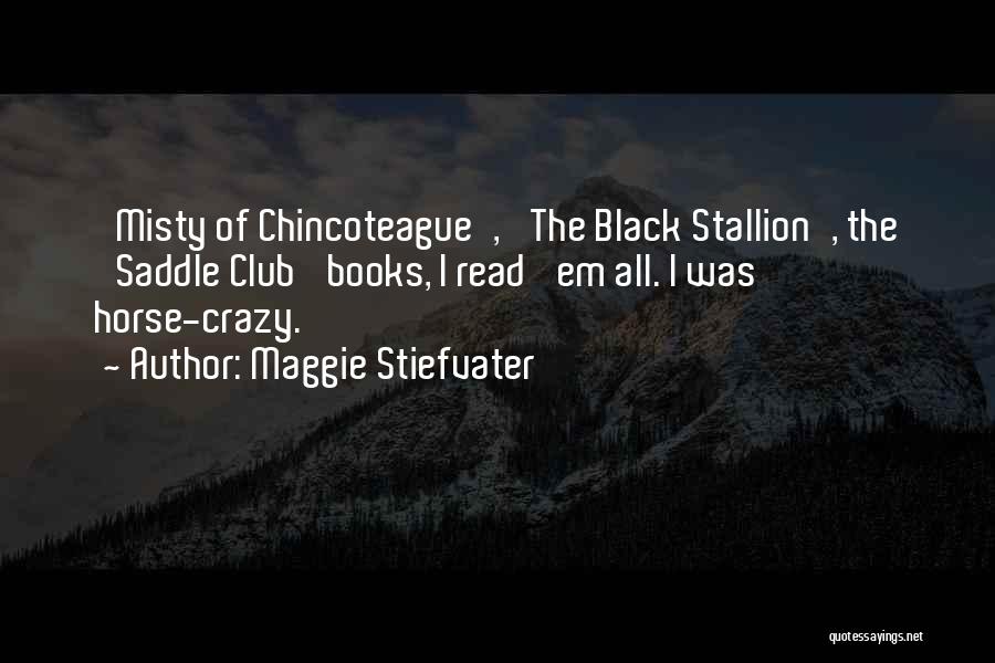 Black Horse Quotes By Maggie Stiefvater