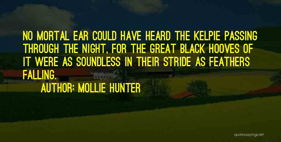 Black Horse Quotes By Mollie Hunter