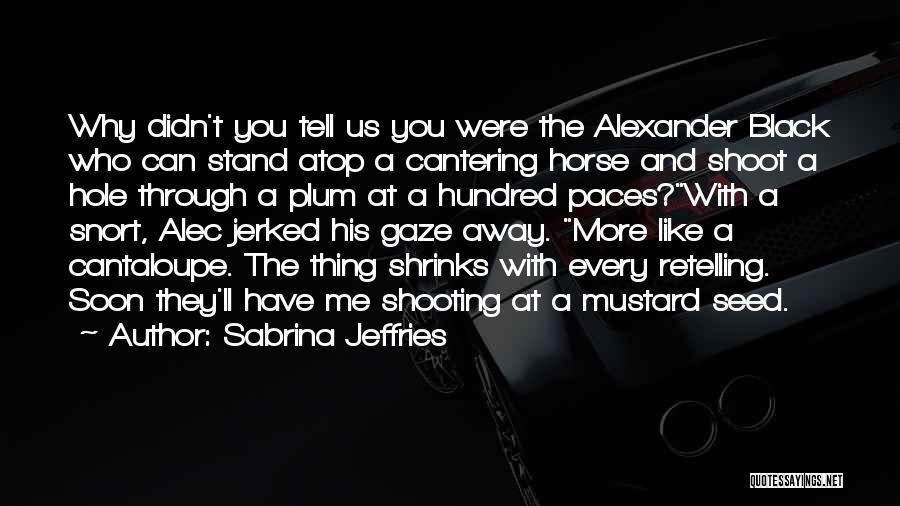 Black Horse Quotes By Sabrina Jeffries