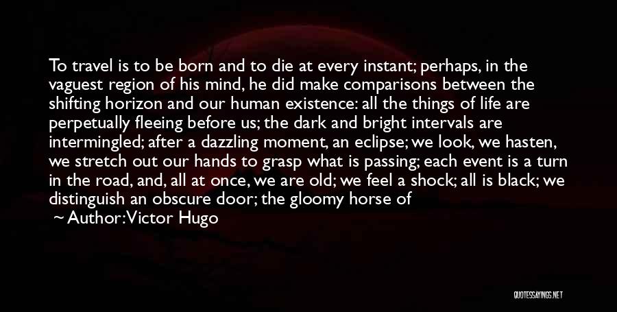 Black Horse Quotes By Victor Hugo