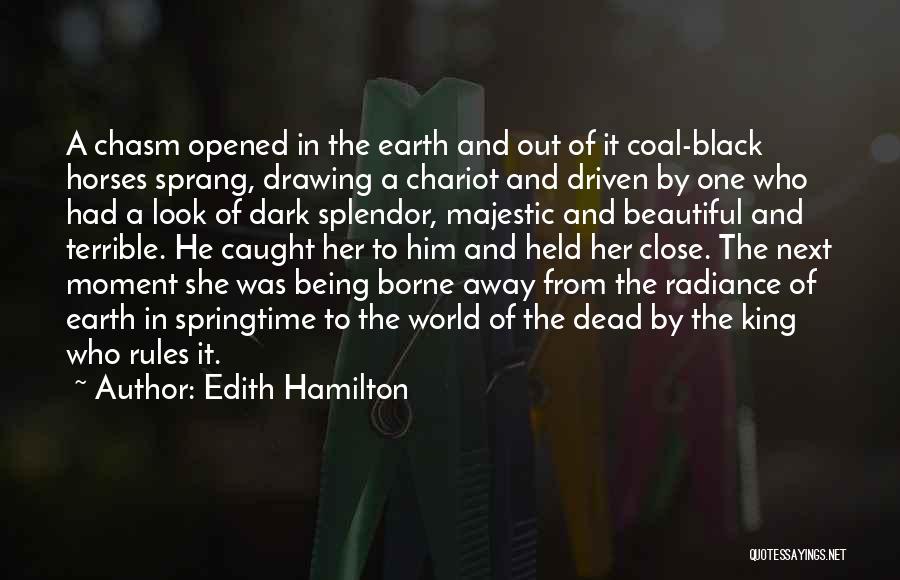 Black Horses Quotes By Edith Hamilton