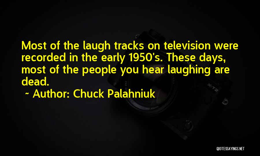 Black Humor Quotes By Chuck Palahniuk