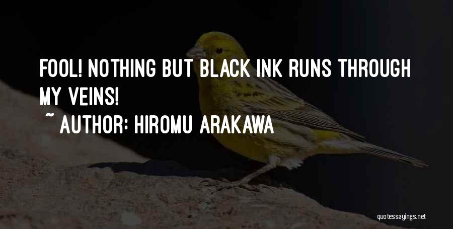 Black Humor Quotes By Hiromu Arakawa