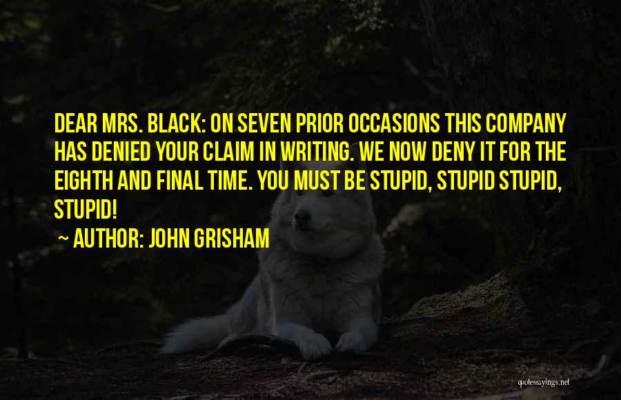 Black Humor Quotes By John Grisham