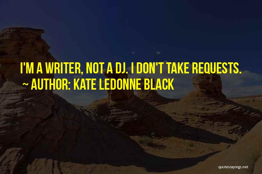 Black Humor Quotes By Kate LeDonne Black