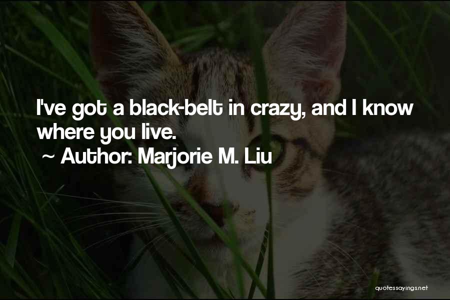 Black Humor Quotes By Marjorie M. Liu