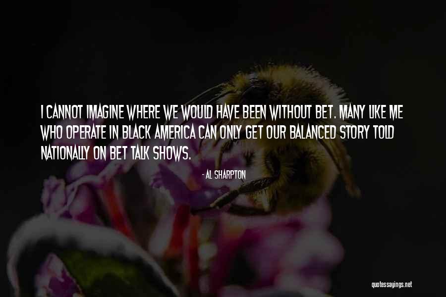 Black In America Quotes By Al Sharpton Black In America Quotes By Al Sharpton