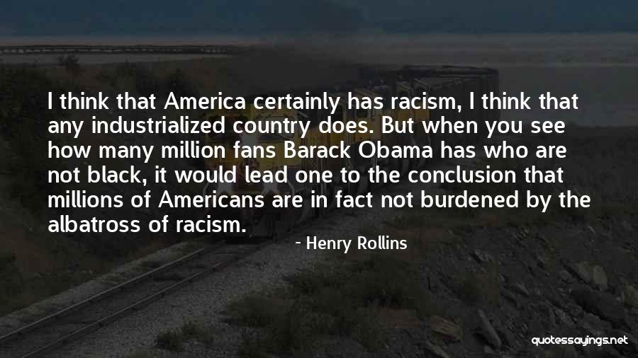 Black In America Quotes By Henry Rollins Black In America Quotes By Henry Rollins