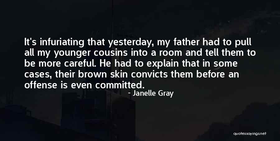 Black In America Quotes By Janelle Gray Black In America Quotes By Janelle Gray