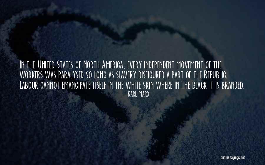 Black In America Quotes By Karl Marx Black In America Quotes By Karl Marx