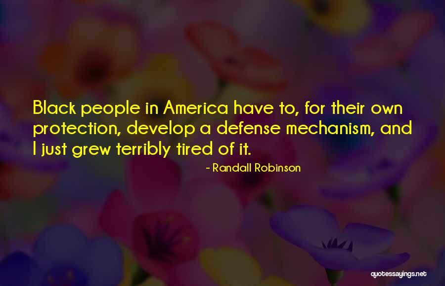 Black In America Quotes By Randall Robinson Black In America Quotes By Randall Robinson