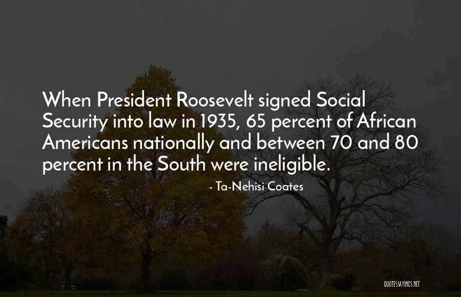 Black In America Quotes By Ta-Nehisi Coates Black In America Quotes By Ta-Nehisi Coates