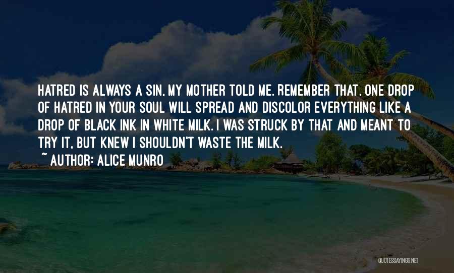 Black Ink Quotes By Alice Munro