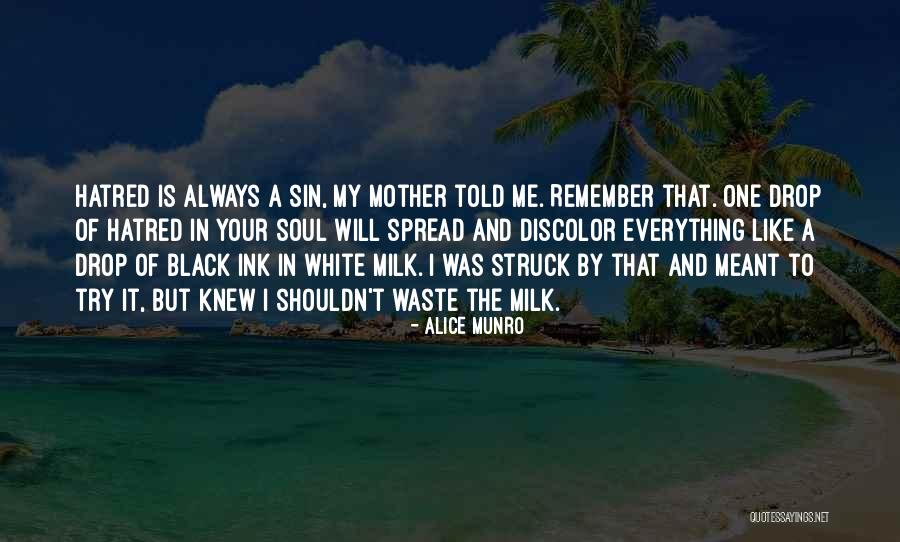 Black Ink Quotes By Alice Munro