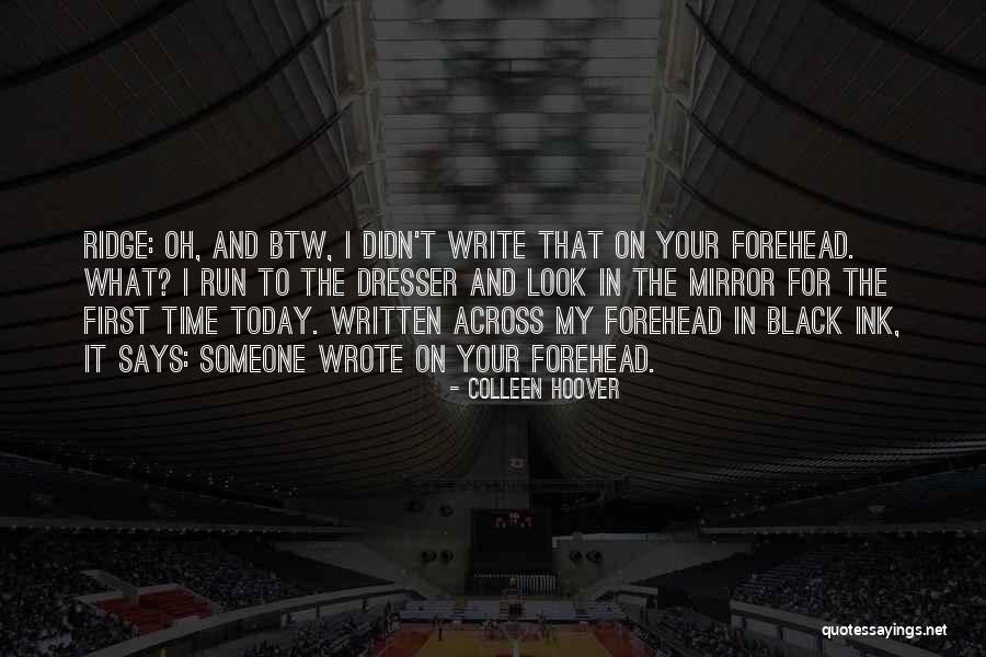 Black Ink Quotes By Colleen Hoover