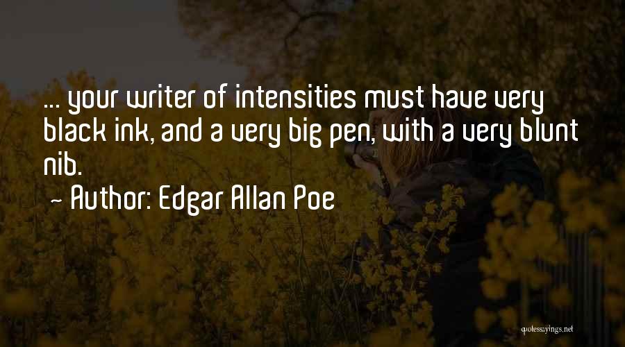 Black Ink Quotes By Edgar Allan Poe