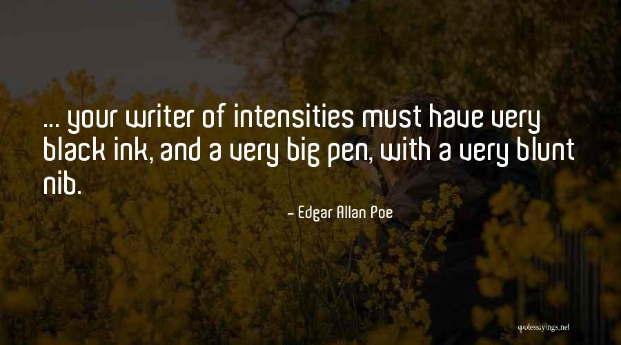 Black Ink Quotes By Edgar Allan Poe