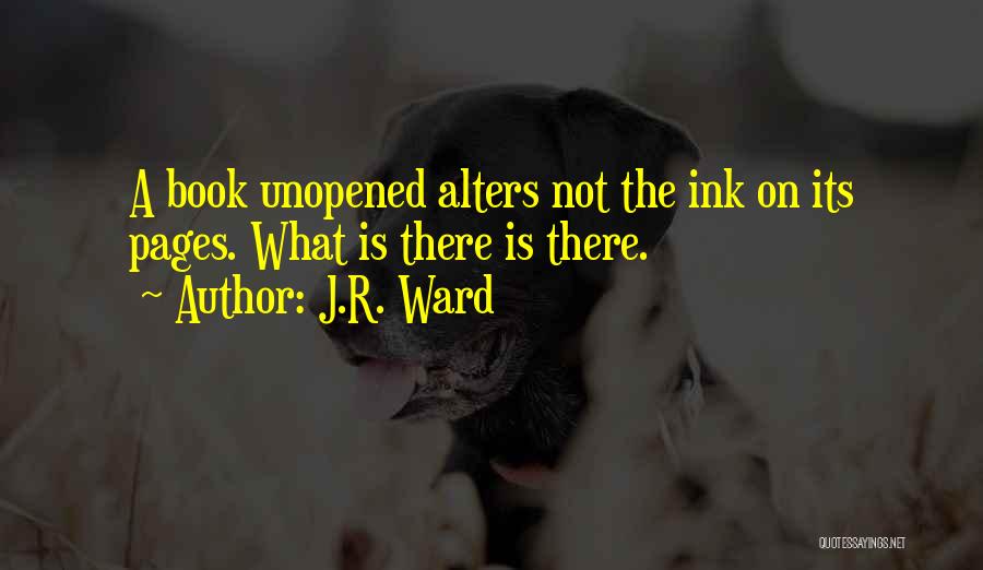 Black Ink Quotes By J.R. Ward