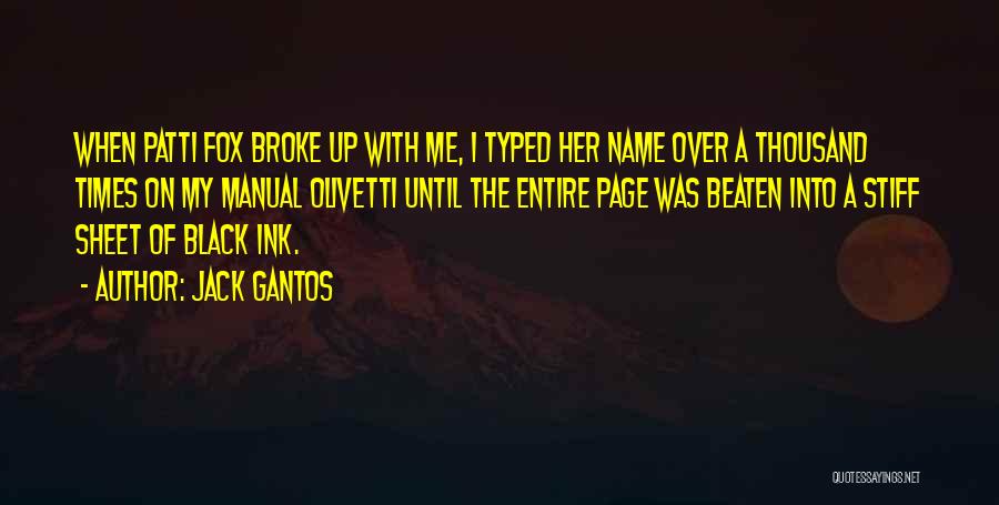 Black Ink Quotes By Jack Gantos