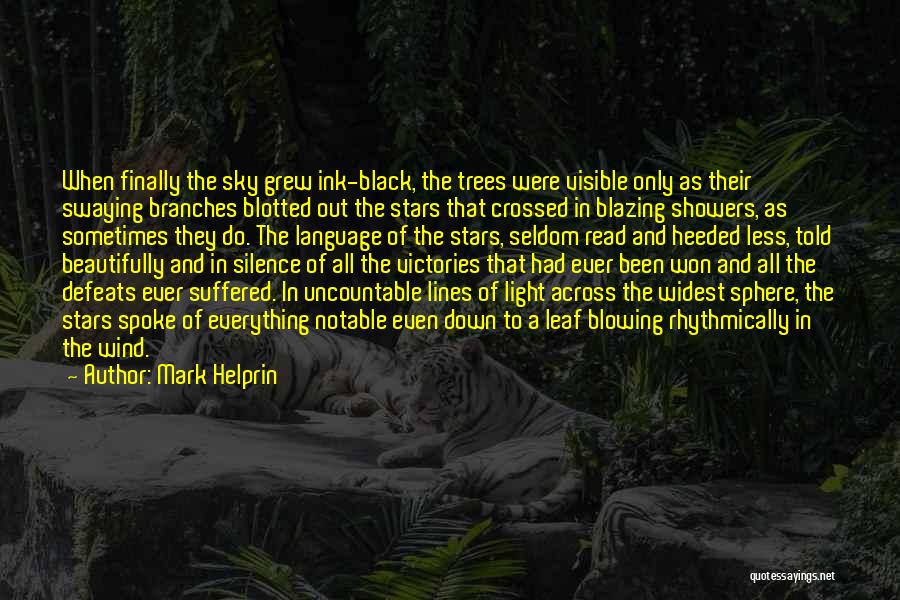 Black Ink Quotes By Mark Helprin
