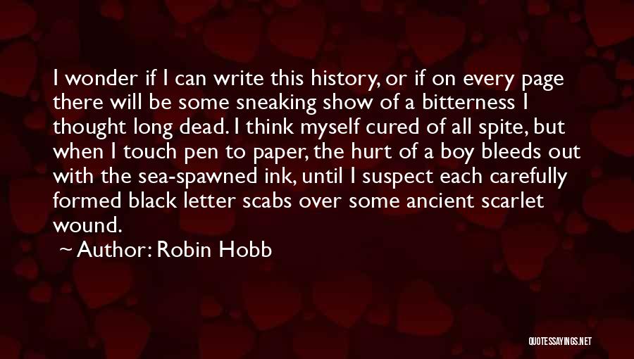 Black Ink Quotes By Robin Hobb
