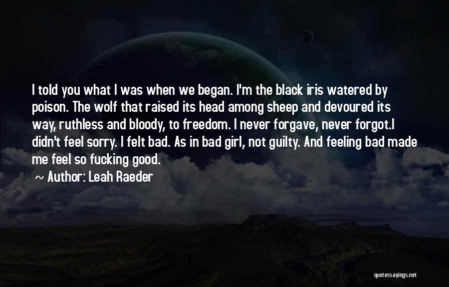 Black Iris Quotes By Leah Raeder