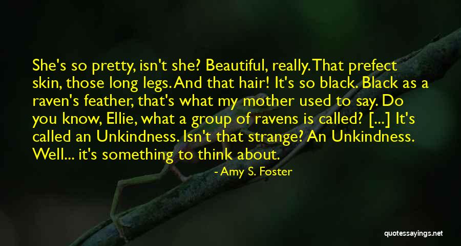 Black Is Beautiful Quotes By Amy S. Foster Black Is Beautiful Quotes By Amy S. Foster