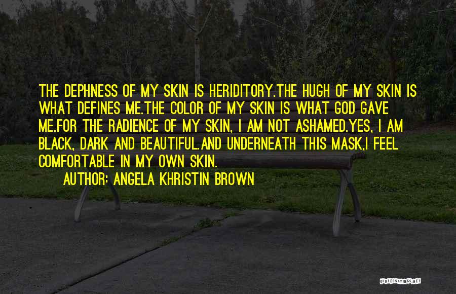 Black Is My Color Quotes By Angela Khristin Brown