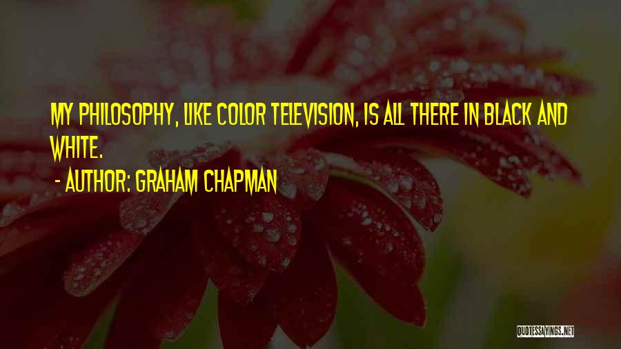 Black Is My Color Quotes By Graham Chapman