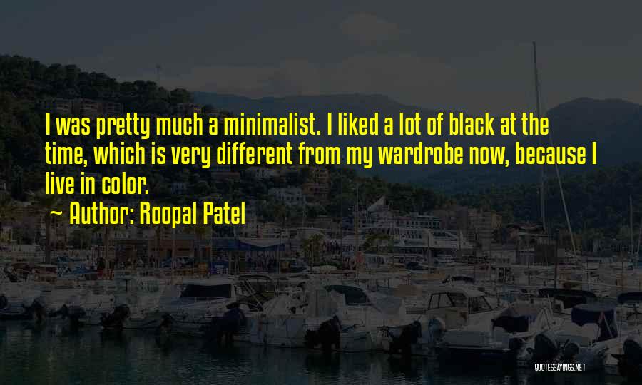 Black Is My Color Quotes By Roopal Patel