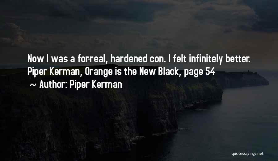 Black Is The New Orange Quotes By Piper Kerman