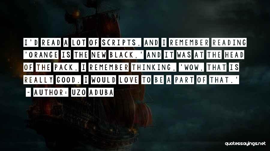 Black Is The New Orange Quotes By Uzo Aduba