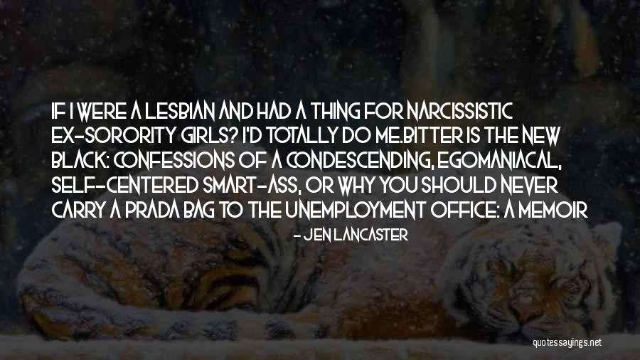 Black Is The New Quotes By Jen Lancaster Black Is The New Quotes By Jen Lancaster
