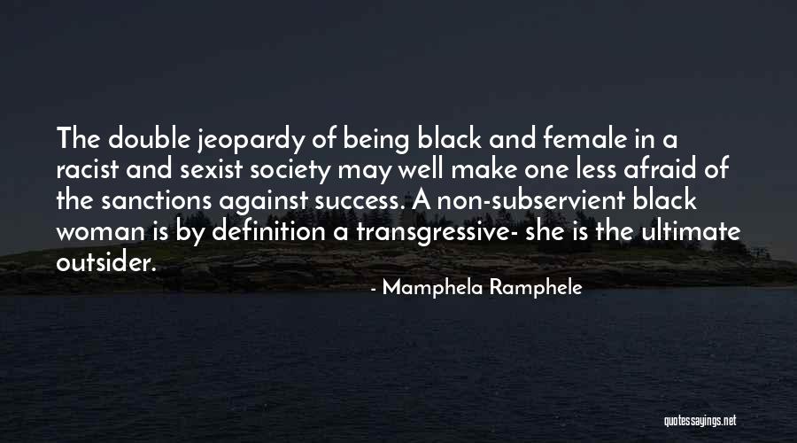 Black Jeopardy Quotes By Mamphela Ramphele Black Jeopardy Quotes By Mamphela Ramphele