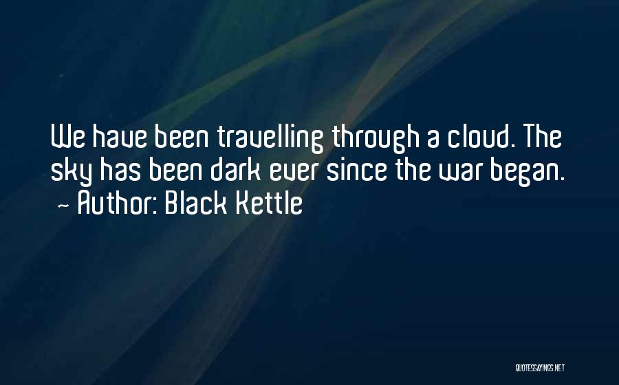 Black Kettle Quotes 361780