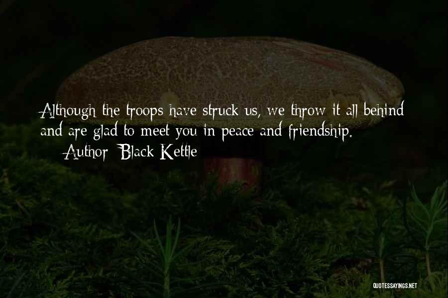 Black Kettle Quotes 752790
