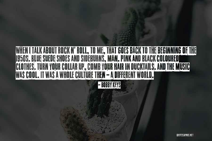 Black Keys Quotes By Bobby Keys Black Keys Quotes By Bobby Keys