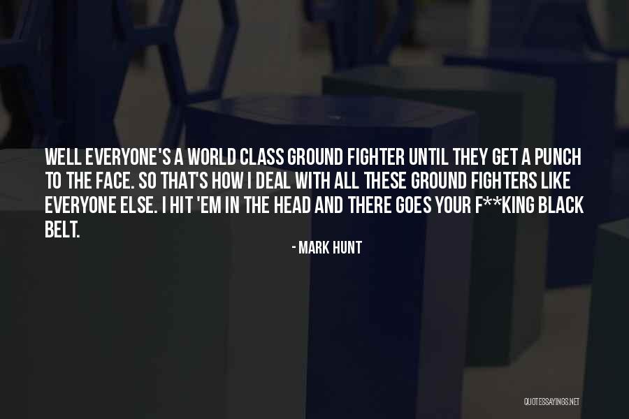 Black Kings Quotes By Mark Hunt Black Kings Quotes By Mark Hunt